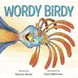 Wordy Birdy synopsis, comments