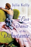 The Last Dance of the Debutante book summary, reviews and downlod