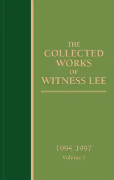 the collected works of witness lee, 1994-1997, volume 2 book cover image