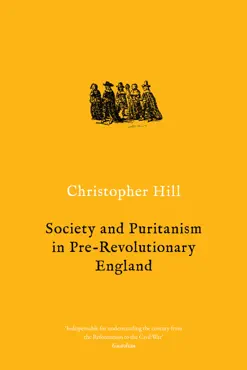 society and puritanism in pre-revolutionary england book cover image