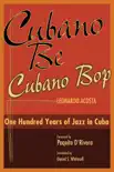 Cubano Be, Cubano Bop synopsis, comments