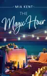The Magic Hour synopsis, comments