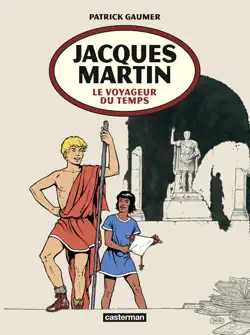 jacques martin. le voyageur du temps imagen de la portada del libro