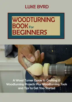 woodturning book for beginners book cover image