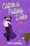 Catch a Falling Duke