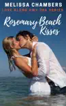 Rosemary Beach Kisses synopsis, comments