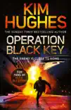 Operation Black Key sinopsis y comentarios