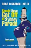 Should Have Got Off at Sydney Parade sinopsis y comentarios
