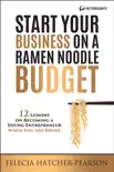 Start Your Business on a Ramen Noodle Budget synopsis, comments