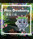 Miss Dewberry synopsis, comments