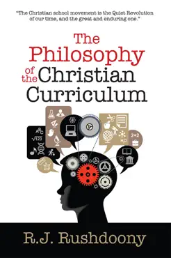 the philosophy of the christian curriculum book cover image