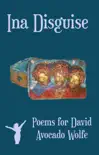 Poems for David Avocado Wolfe synopsis, comments