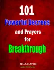 101 Powerful Decrees and Prayers for Breakthrough synopsis, comments