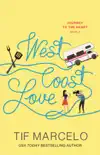 West Coast Love sinopsis y comentarios