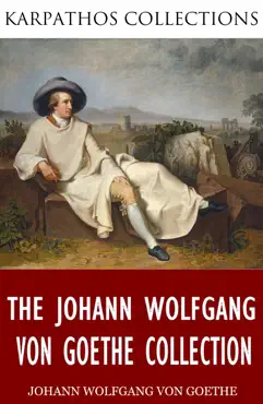 the johann wolfgang von goethe collection book cover image