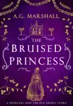 The Bruised Princess book summary, reviews and download