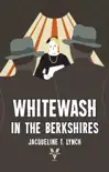 Whitewash in the Berkshires sinopsis y comentarios