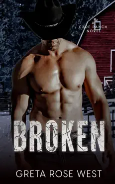 broken: a military cowboys of cade ranch novel book cover image