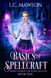 Basics of Spellcraft synopsis, comments