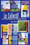 Le Collectif synopsis, comments