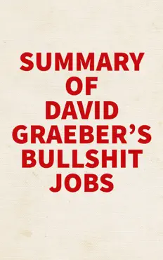 summary of david graeber's bullshit jobs imagen de la portada del libro