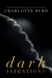 Dark Intentions book summary, reviews and download
