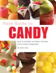 Field Guide to Candy synopsis, comments