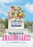 The Great British Bake Off: The Big Book of Amazing Cakes sinopsis y comentarios