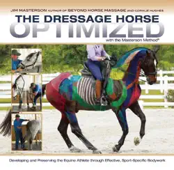 the dressage horse optimized with the masterson method book cover image