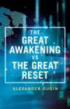 The Great Awakening vs the Great Reset book summary, reviews and download