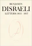 Benjamin Disraeli Letters synopsis, comments