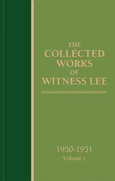 the collected works of witness lee, 1950-1951, volume 1 book cover image