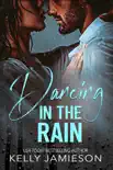 Dancing in the Rain synopsis, comments