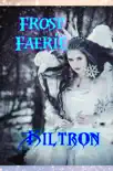 Frost Faerie synopsis, comments