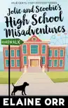 Jolie and Scoobie High School Misadventures synopsis, comments