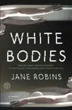 White Bodies synopsis, comments