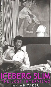 iceberg slim: lost interviews with the pimp book cover image