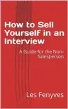 How to Sell Yourself in an Interview synopsis, comments