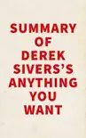 Summary of Derek Sivers's Anything You Want sinopsis y comentarios