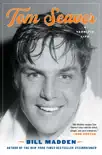 Tom Seaver synopsis, comments