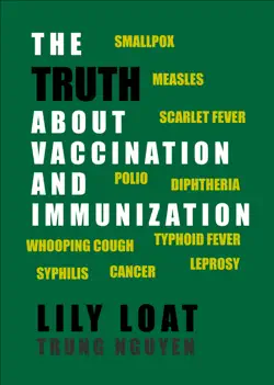 the truth about vaccination and immunization book cover image