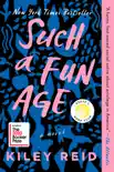Such a Fun Age book summary, reviews and download