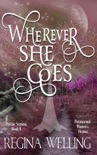 Wherever She Goes