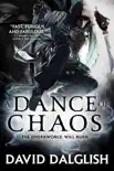 A Dance of Chaos synopsis, comments