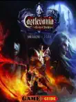 Castlevania Lords of Shadow - Mirror of Fate HD Guide synopsis, comments