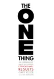 The ONE Thing book summary, reviews and download