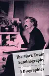 The Mark Twain Autobiography + 3 Biographies sinopsis y comentarios