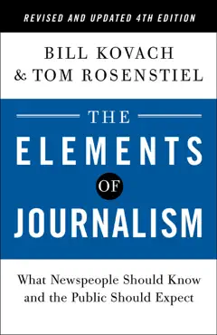 the elements of journalism, revised and updated 4th edition book cover image