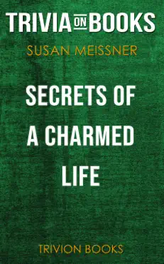 secrets of a charmed life by susan meissner (trivia-on-books) book cover image