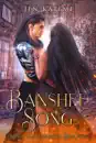 Banshee Song: A Steamy Paranormal Fae Romance